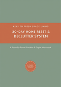 30-Day Home Reset & Declutter System — 35-page printable digital workbook cover by Keys to Fresh Space Living